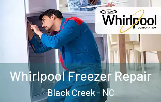  Whirlpool Freezer Repair Black Creek - NC