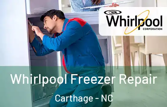  Whirlpool Freezer Repair Carthage - NC