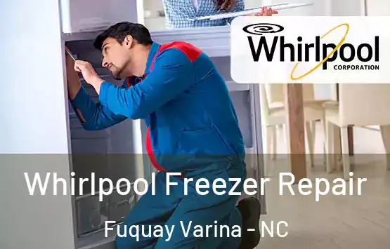  Whirlpool Freezer Repair Fuquay Varina - NC