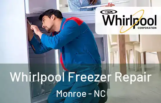  Whirlpool Freezer Repair Monroe - NC