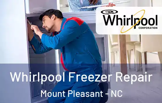  Whirlpool Freezer Repair Mount Pleasant - NC