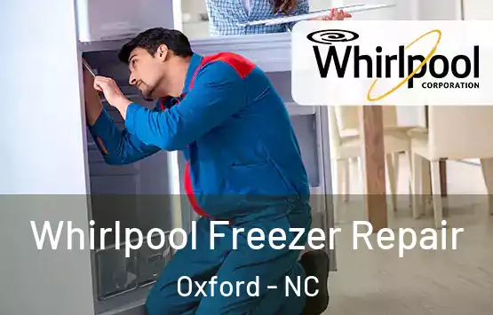  Whirlpool Freezer Repair Oxford - NC