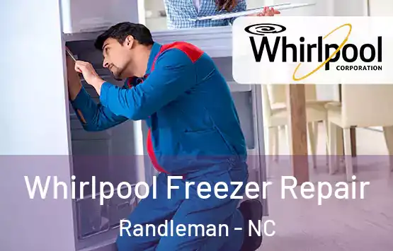  Whirlpool Freezer Repair Randleman - NC