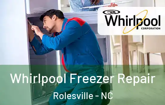  Whirlpool Freezer Repair Rolesville - NC