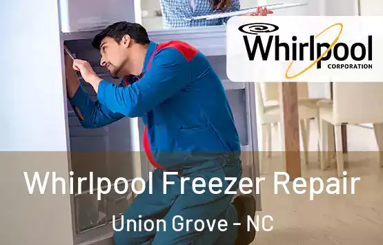  Whirlpool Freezer Repair Union Grove - NC