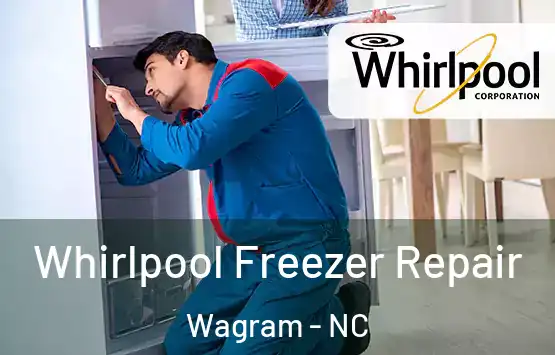  Whirlpool Freezer Repair Wagram - NC