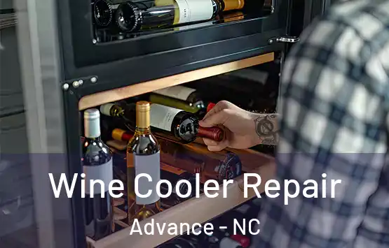  Wine Cooler Repair Advance - NC