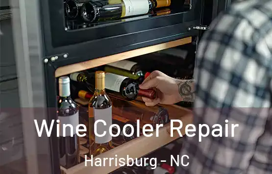  Wine Cooler Repair Harrisburg - NC