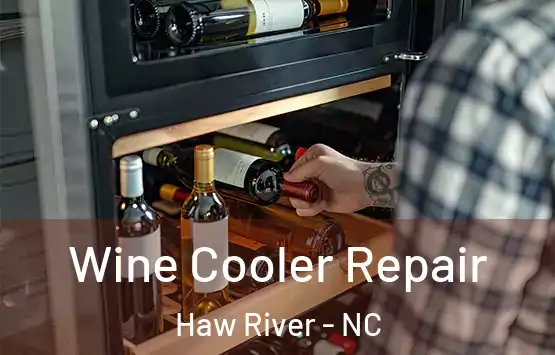  Wine Cooler Repair Haw River - NC