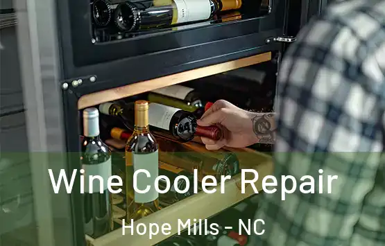  Wine Cooler Repair Hope Mills - NC