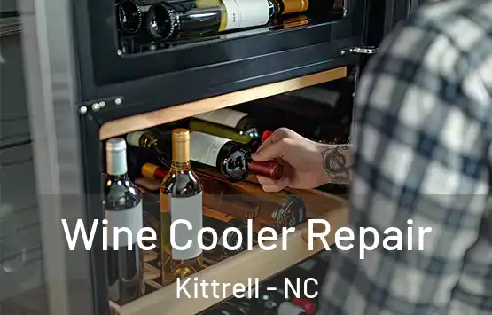  Wine Cooler Repair Kittrell - NC