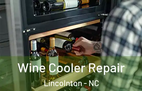  Wine Cooler Repair Lincolnton - NC