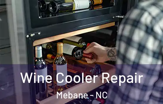  Wine Cooler Repair Mebane - NC