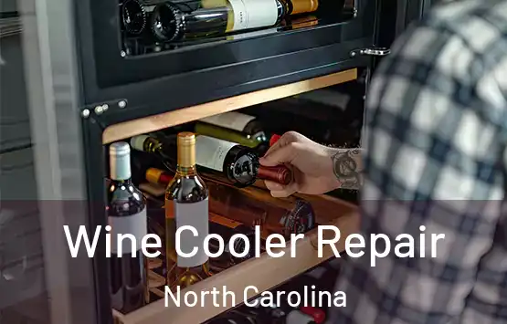  Wine Cooler Repair North Carolina