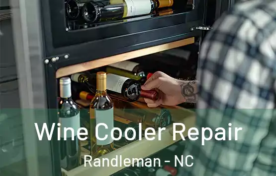  Wine Cooler Repair Randleman - NC